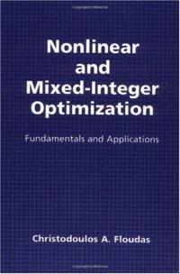 cover of the book Nonlinear and Mixed-Integer Optimization: Fundamentals and Applications (Topics in Chemical Engineering)