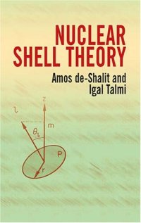 cover of the book Nuclear Shell Theory (Dover Editions)