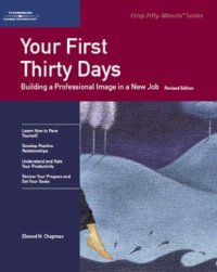 cover of the book Crisp: Your First Thirty Days, Revised Edition: Building a Professional Image in a New Job (Fifty-Minute Series.)