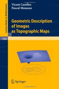 cover of the book Geometric Description of Images as Topographic Maps