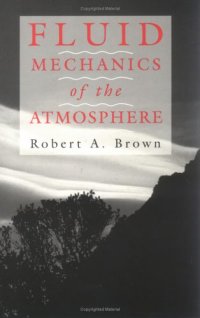 cover of the book Fluid Mechanics of the Atmosphere