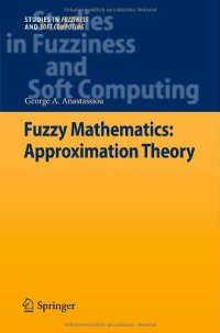 cover of the book Fuzzy Mathematics: Approximation Theory