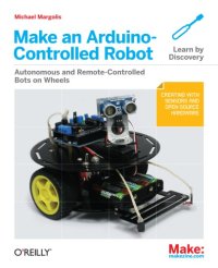 cover of the book Make an Arduino-controlled robot