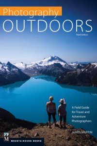 cover of the book Photography outdoors: a field guide for travel and adventure photographers