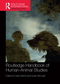 cover of the book Routledge Handbook of Human-Animal Studies