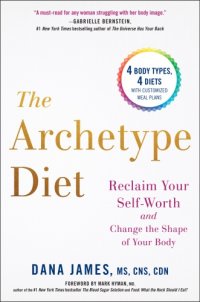 cover of the book The Archetype Diet: Reclaim Your Self-worth and Change the Shape of Your Body