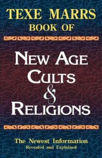 cover of the book Texe Marrs book of New Age cults & religions