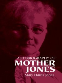 cover of the book Autobiography of Mother Jones