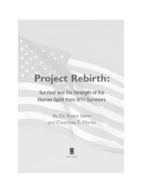 cover of the book Project rebirth: survival and the strength of the human spirit from 9/11 survivors