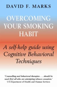 cover of the book Overcoming your smoking habit: a self-help guide using cognitive behavioral techniques