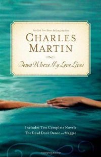 cover of the book Down Where My Love Lives