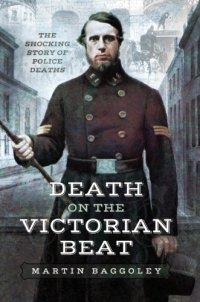 cover of the book DEATH ON THE VICTORIAN BEAT: the shocking story of police deaths