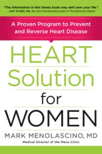 cover of the book Heart solution for women: a proven program to prevent and reverse heart disease