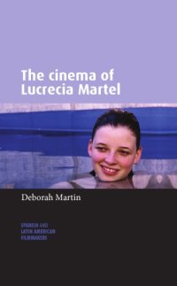 cover of the book The cinema of Lucrecia Martel