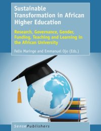 cover of the book Sustainable transformation in African higher education: research, governance, gender, funding, teachinh and learning in the Arfrican university