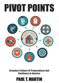 cover of the book Pivot Points: Creating A Culture Of Preparedness And Resiliency In America