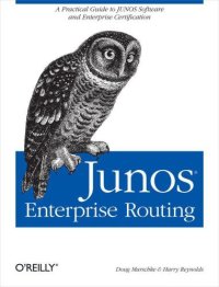 cover of the book JUNOS Enterprise Routing: A Practical Guide to JUNOS Software and Enterprise Certification