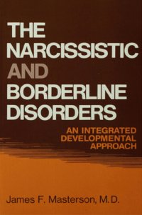 cover of the book The Narcissistic and Borderline Disorders: an Integrated Developmental Approach