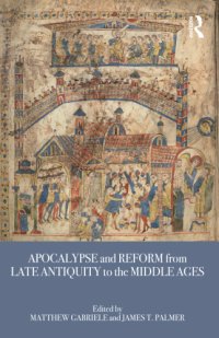 cover of the book Apocalypse and Reform From Late Antiquity to the Middle Ages