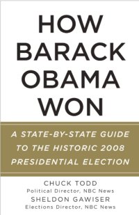 cover of the book How Barack Obama won: a state-by-state guide to the historic 2008 presidential election