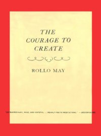 cover of the book The Courage to Create