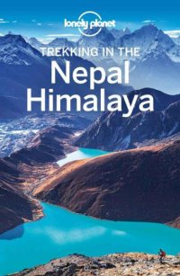 cover of the book Lonely Planet Trekking in the Nepal Himalaya