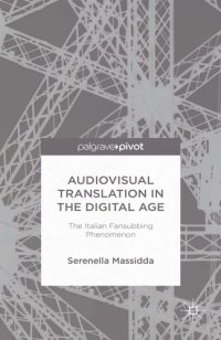 cover of the book Audiovisual translation in the digital age: the Italian fansubbing phenomenon