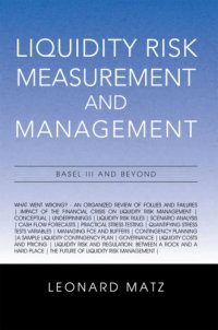 cover of the book Liquidity risk measurement and management: Basel III and beyond