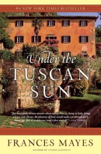 cover of the book Under the Tuscan sun: at home in Italy