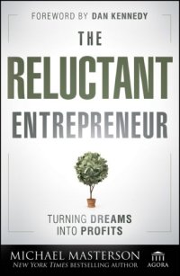 cover of the book The reluctant entrepreneur turning dreams into profits