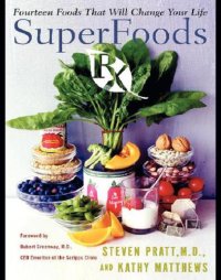 cover of the book Superfoods Rx: fourteen foods that will change your life