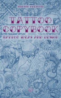 cover of the book TATTOO Copybook: Tattoo ideas and design