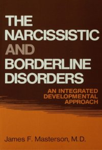 cover of the book The Narcissistic and Borderline Disorders An Integrated Developmental Approach
