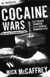 cover of the book Cocaine wars: Fat Freddie Thompson and the Crumlin/Drimnagh feud