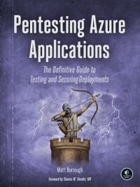 cover of the book Pentesting Azure Applications: The Definitive Guide to Testing and Securing Deployments