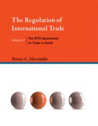 cover of the book The Regulation of International Trade volume 2