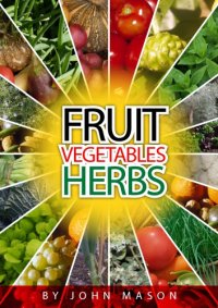 cover of the book Fruit, vegetables, herbs