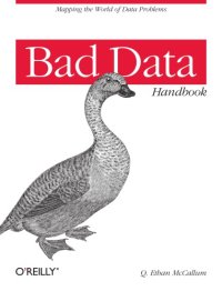 cover of the book Bad data handbook: [mapping the world of data problems]