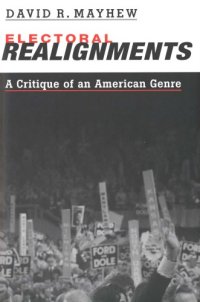 cover of the book Electoral Realignments: a Critique of an American Genre