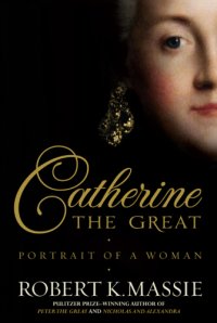 cover of the book Catherine the Great: Portrait of a Woman