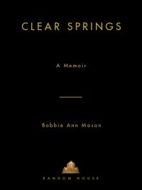 cover of the book Clear Springs a memoir