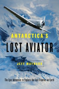 cover of the book Antarctica's Lost Aviator