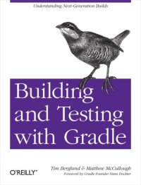 cover of the book Building and Testing with Gradle