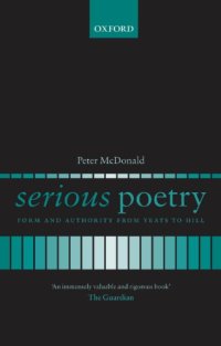 cover of the book Serious poetry: form and authority from Yeats to Hill