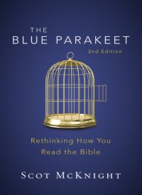 cover of the book The Blue Parakeet: Rethinking How You Read the Bible