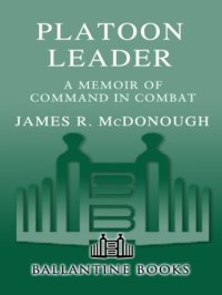 cover of the book Platoon leader: a memoir of command in combat