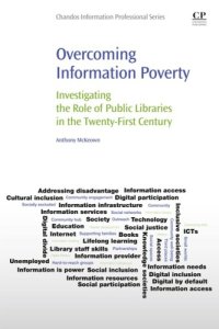 cover of the book Overcoming information poverty investigating the role of public libraries in the twenty-first century