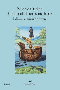 cover of the book Gli uomini non sono isole. I classici ci aiutano a vivere