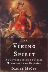 cover of the book The Viking Spirit: An Introduction to Norse Mythology and Religion