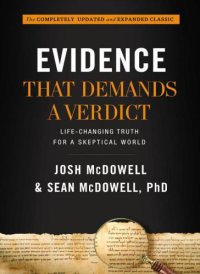 cover of the book Evidence That Demands a Verdict: Life-Changing Truth for a Skeptical World